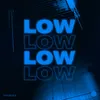 About Low Radio Edit Song