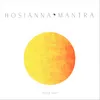 Hosianna - Mantra