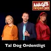 About Tal Dog Ordentligt Song