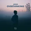 About Overthinking Song