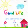 About Good Life Song