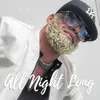 About All Night Long Song