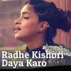 Radhe Kishori Daya Karo