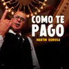 About Cómo Te Pago Song