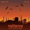 Vultures (feat. AR-AB)