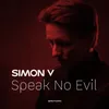About Speak No Evil Song