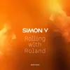 About Rolling with Roland Song