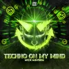 About Techno on My Mind Extended Mix Song