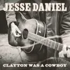 About Clayton Was a Cowboy Song