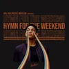 About Hymn for the Weekend Song