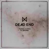 About Dead End Song