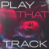 About Play My Track Song