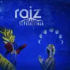About Raiz Song