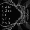 About Canção de Ser Par Song