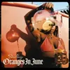 About Oranges in June Song