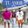 Tu Amor Remix