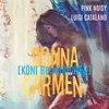 About Donna Carmen KÖNI Rɛ:nǟʀʀǟȶɛɖ Song