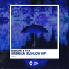 About Umbrella Vip Rushlow Remix Song
