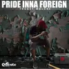 About Pride Inna Foreign Song