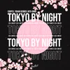 About Tokyo by Night Song
