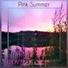 About Pink Summer Song