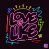 Love Is Like Extended Mix