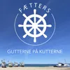 Gutterne På Kutterne