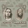 About Bout Them Dollas (feat. Anoyd) Song