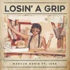 Losin' a Grip