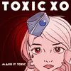 Toxic