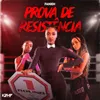 About Prova de Resistência Song