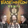 About Ease and Flow Song