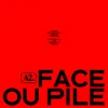 About Face ou pile Song