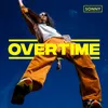About OVERTIME Song