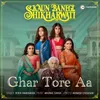 About Ghar Tore Aa Song