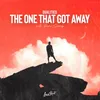 About The One That Got Away Song