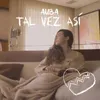 About Tal Vez Así Song