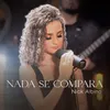 About Nada Se Compara Ao Vivo Song