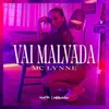About Vai Malvada Song