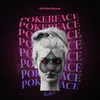 About Pokerface Song