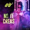 About No Te Creas Song