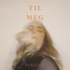 Til meg