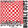Bubble Guts Braxe + Falcon Remix