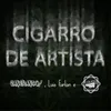 About Cigarro de Artísta Song