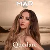 About Quédate Song