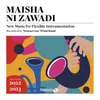 Maisha ni Zawadi