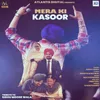 About Mera Ki Kasoor (Tribute To Sidhu Moose Wala) Song