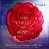 About The Fairest of Roses - Fanfare for two trumpets and organ Song