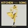 kitchen song