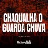 About Xaqualha o Guarda Chuva Song